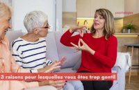 3 raisons pour lesquelles vous êtes trop gentil