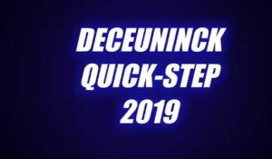 Route 2019 - L'équipe Deceuninck - Quick-Step, c'est 25 coureurs pour cette saison... !