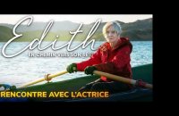Edith, en Chemin vers son Rêve // Rencontre avec Sheila Hancock