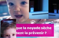 La noyade sèche : comment la prévenir ?