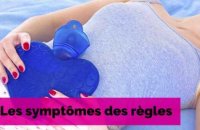 Quels sont les symptômes des règles ?