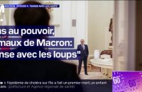 7 ans au pouvoir, les maux de Macron - Épisode 4: "Danse avec les loups"
