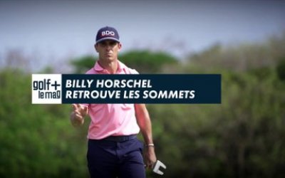 Billy Horschel retrouve les sommets - Golf + le mag