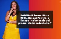 PORTRAIT Secret Story 2024 : Qui est Perrine, à l'image "naïve" mais qui promet d'être redoutable ?