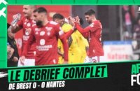 Brest 0-0 Nantes : Le debrief complet de l'After