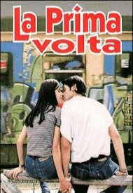 Affiche de La Prima volta