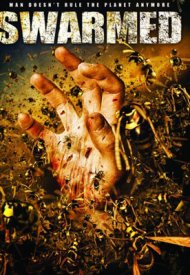 Affiche de Swarmed