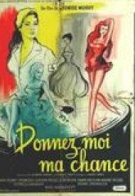 Affiche de Donnez-moi ma chance