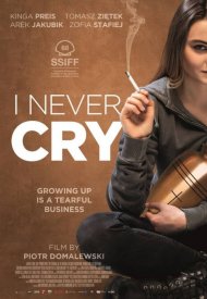 Affiche de I Never Cry