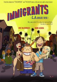 Affiche de Immigrants (L.A. Dolce Vita)