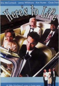 Affiche de Here's to Life!