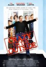 Affiche de Crazy on the Outside