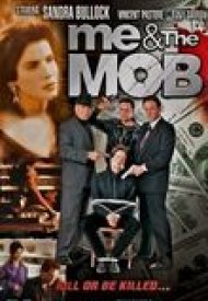 Affiche de Me & The Mob