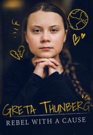 Affiche de Greta Thunberg : rebel with a cause