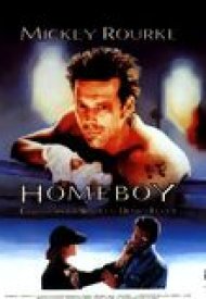 Affiche de Homeboy: tout dans sa vie est un combat