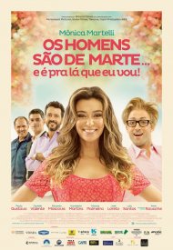 Affiche de Os Homens São de Marte...E É Para Lá que Eu Vou