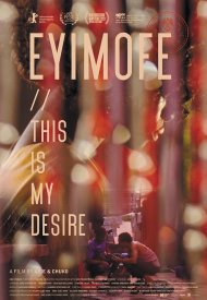 Affiche de Eyimofe (This is My Desire)