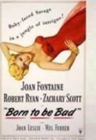Affiche de Born to Be Bad