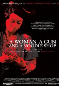 Affiche de A Woman, A Gun And A Noodle Shop