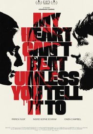 Affiche de My Heart Can't Beat Unless You Tell It To