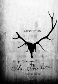 Affiche de Wrong Turn: The Foundation