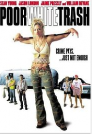 Affiche de Poor White Trash