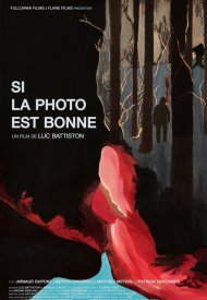 Affiche de Si la photo est bonne