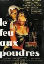 Affiche de Le Feu aux poudres