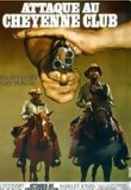 Affiche de Attaque au Cheyenne Club