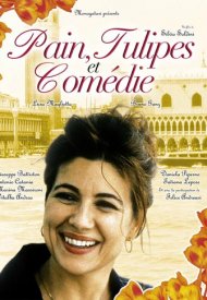 Affiche de Pain, Tulipes et Comédie