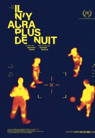 Affiche de Il n'y aura plus de nuit