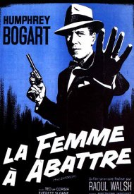 Affiche de La Femme à abattre