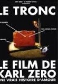 Affiche de Le Tronc