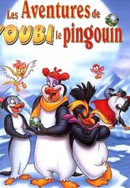Affiche de Les Aventures de Youbi le pingouin