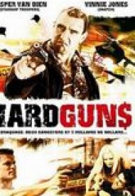 Affiche de Hard Guns
