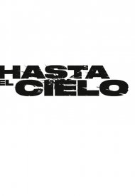 Affiche de Hasta el cielo