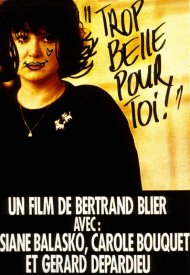 Affiche de Trop belle pour toi