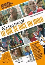 Affiche de Fontanarrosa, lo que se dice un idolo