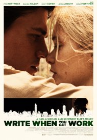Affiche de Write When You Get Work