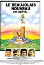 Affiche de Le Beaujolais nouveau est arrivé