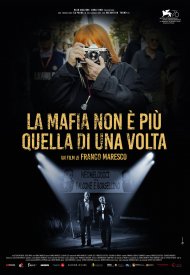Affiche de La Mafia non è più quella di una volta