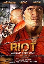 Affiche de Riot - Enfermé pour tuer
