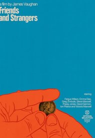 Affiche de Friends and Strangers