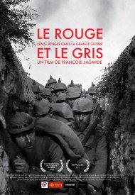 Affiche de Le Rouge et le Gris, Ernst Jünger dans la grande guerre - Partie 1