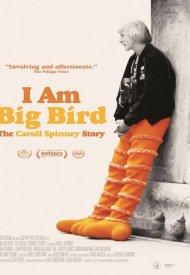 Affiche de I Am Big Bird: The Caroll Spinney Story