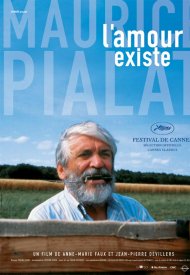 Affiche de Maurice Pialat, l'amour existe