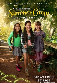 Affiche de An American Girl Story : Summer Camp, Friends For Life
