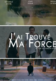 Affiche de J'ai Trouvé Ma Force