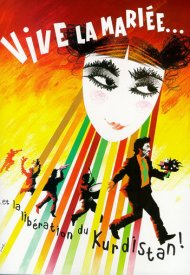 Affiche de Vive la mariée... et la libération du Kurdistan