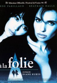 Affiche de À la folie
